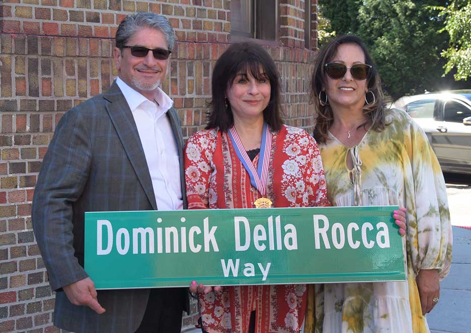 Street Naming Ceremony of Dominick Della Rocca Way